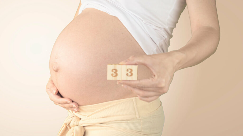 33. Schwangerschaftswoche